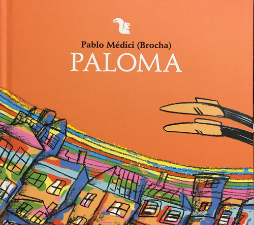 Paloma - Pablo Médici (brocha)