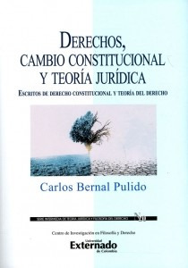 Derechos Cambio Constitucional Y Teoría Jurídica Escritos De