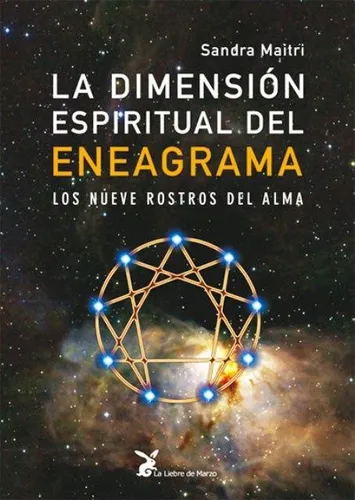 La Dimension Espiritual Del Eneagrama Sandra Maitri Continen