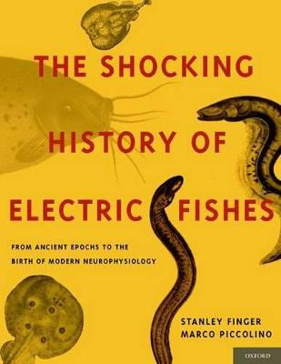 Libro The Shocking History Of Electric Fishes