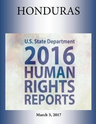 Libro Honduras 2016 Human Rights Report - U S State Depar...