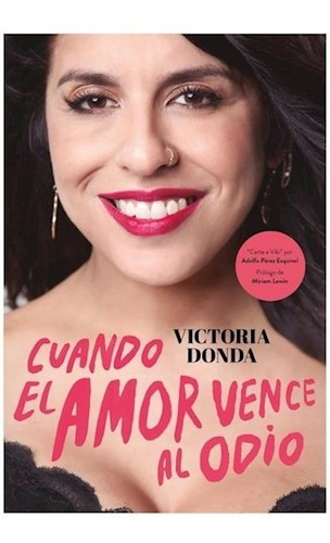 Cuando El Amor Vence Al Odio - Donda Victoria.