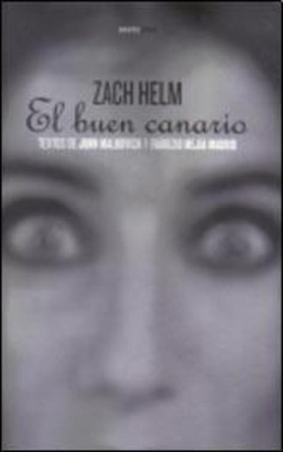 El Buen Canario - Helm, Zach