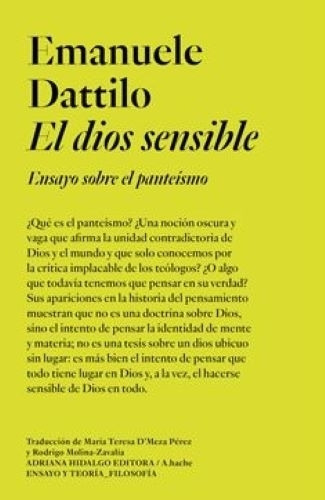 El Dios Sensible - Emanuele Dattilo, De Dattilo, Emanuele. Editorial Adriana Hidalgo Editora, Tapa Blanda En Español, 2023