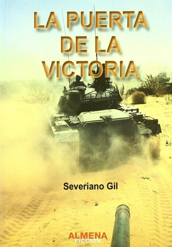 Puerta De La Victoria, La, De Gil Ruiz, Severiano. Editorial Almena Ediciones En Español