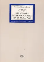 Comprar Libro Relaciones Internacionales En El Siglo Xxi De Gustavo