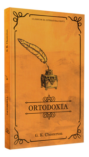 Ortodoxia | Clássicos Da Literatura | G. K. Chesterton, De G. K. Chesterton. Editorial Plenitude Distribuidora, Capa Mole Em Português, 2024