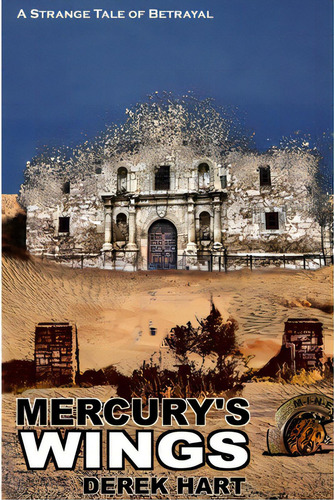 Mercury's Wings, De Hart, Derek. Editorial Lulu Pr, Tapa Blanda En Inglés