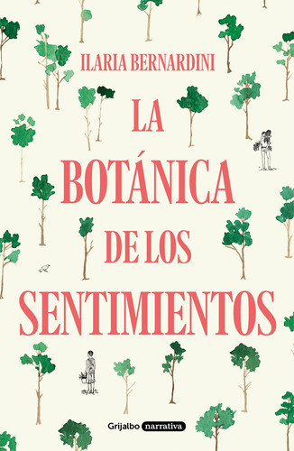 Libro La Botánica De Los Sentimientos Ilaria Bernardini