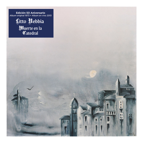 Litto Nebbia - Muerte En La Catedral 50° Aniversario (2cd)