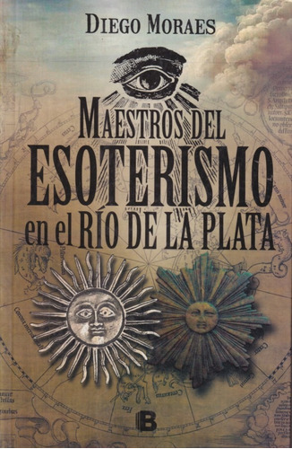 Maestros Del Esoterismo Diego Moraes 