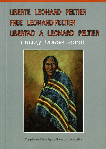 Libro Libertã© Leonard Peeltier-free Leonard Peltier - Ag...