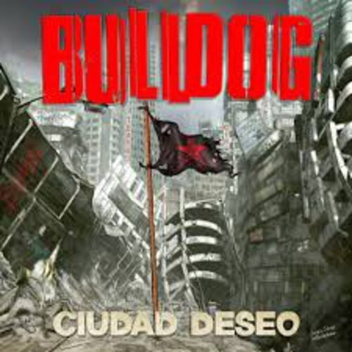 Bulldog - Ciudad Deseo Cd Nuevo Sellado Original