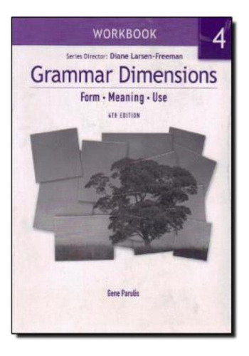 Grammar Dimensions 4 Workbook - 4th Edition, De Frodesen, Jan. Editora Natgeo & Cengage Elt Em Inglês