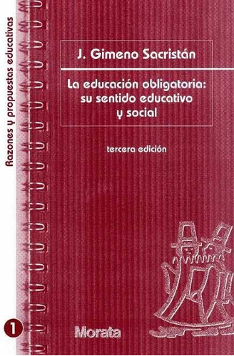 Educacion Obligatoria,la - Gimeno Sacristan,j.