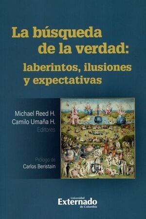 Libro La Búsqueda De La Verdad: Laberintos, Ilusiones Y Exp