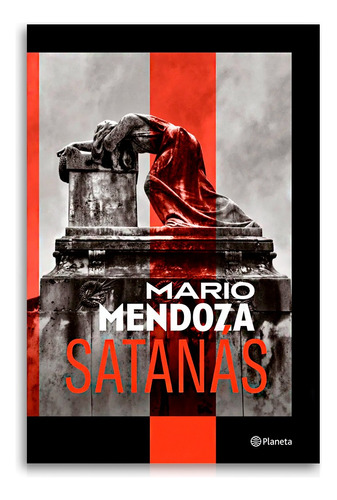 Satanás | Mario Mendoza | 2da Edición | Nuevo Y Original