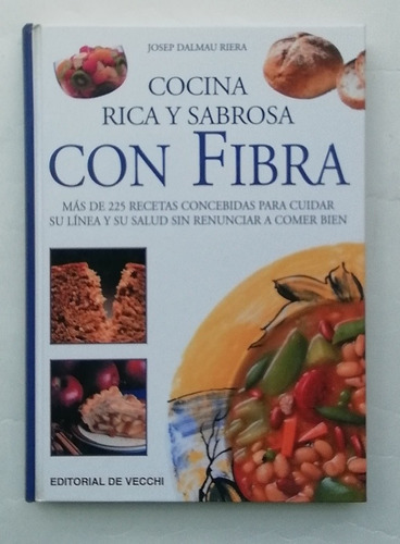 Cocina Rica Y Sabrosa Con Fibra 