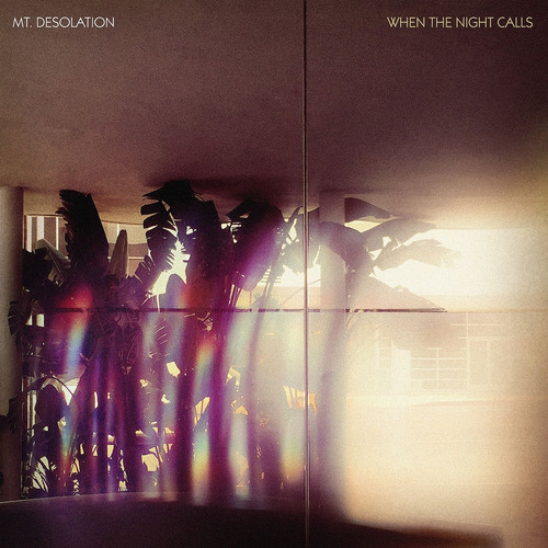 Cd When The Night Calls - Mt. Desolation