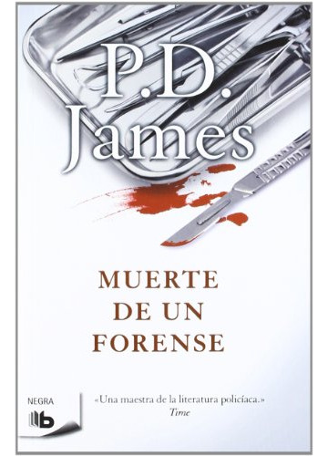 Libro Muerte De Un Forense Serie Negra De James P. D. B De B