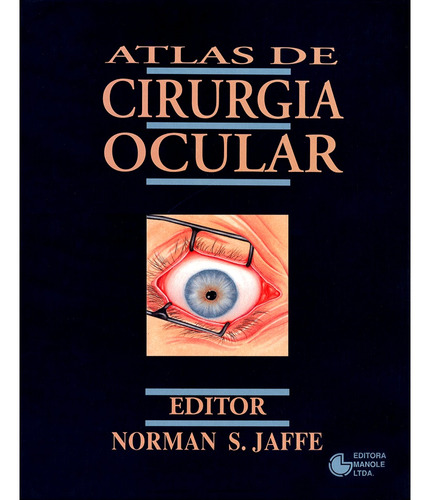 Atlas de cirurgia ocular, de Jaffe, Norman S.. Editora Manole LTDA, capa dura em português, 1993