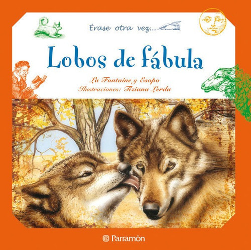 Lobos De Fabula, De Esopo & La Fontaine. Editorial Parramon, Tapa Blanda En Español