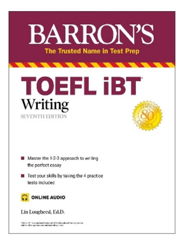 Toefl Ibt Writing (with Online Audio) - Lin Lougheed. Eb18