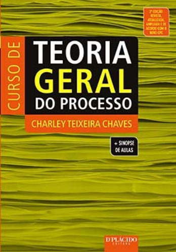 Curso De Teoria Geral Do Processo, De Chaves Teixeira. Editora Dplacido, Capa Mole Em Português