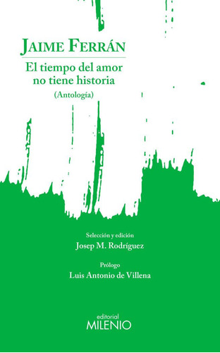 Libro: El Tiempo Del Amor No Tiene Historia. Ferran Camps, J