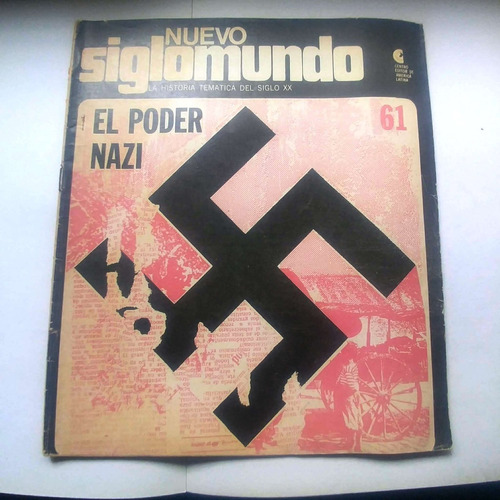 El Poder Nazi Siglomundo La Historia Tematica Del Siglo Xx