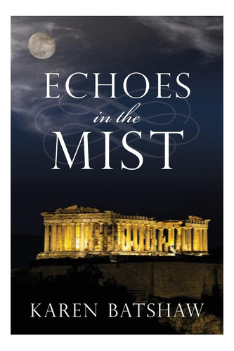 Libro: Echoes In The Mist