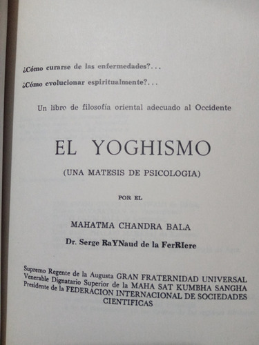 Yug Yoga Yoghismo / Dr. Serge Raynaud De La Ferriere P. Dura