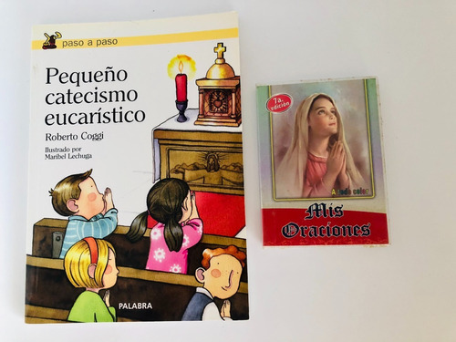 Catecismo Eucarístico Infantil + Mis Oraciones (2 Textos)