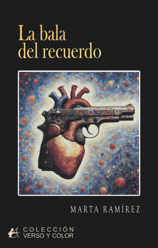 Libro La Bala Del Recuerdo - Ramã­rez, Marta