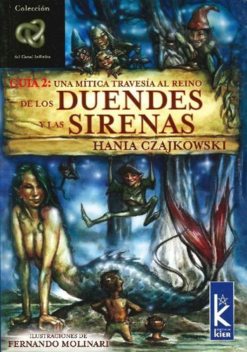 Libro Guia 2: Una Mitica Travesia Al Reino De Los Duendes Y