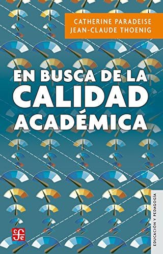 Libro: En Busca De La Calidad Académica (educación Y Pedagog