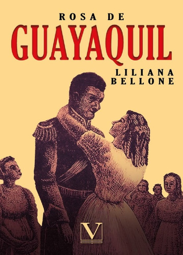 Libro Rosa De Guayaquil - Bellone, Liliana