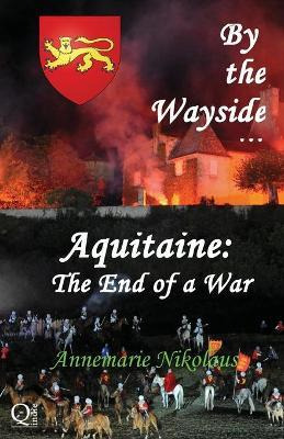Libro Aquitaine - The End Of A War - Annemarie Nikolaus