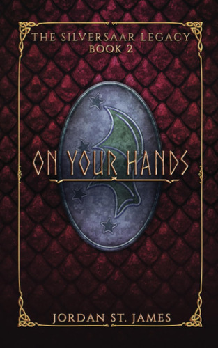 Libro:  On Your Hands: The Silversaar Legacy: Book 2