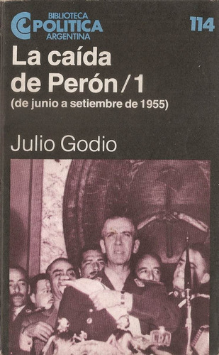 La Caida De Peron 1 - Godio - Ceal