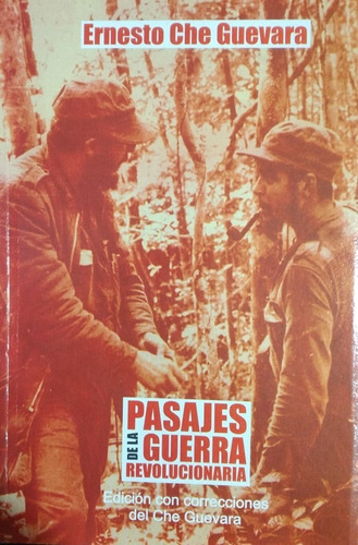 Pasajes De La Guerra Revolucionaria, De Ernesto Che Guevara. Editorial De Ciencias Sociales La Habana, Tapa Blanda En Español