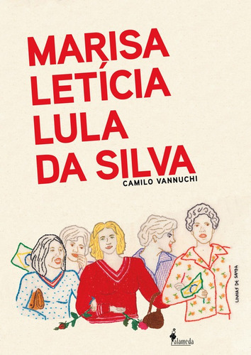 Libro Marisa Leticia Lula Da Silva - Camilo Vannuchi