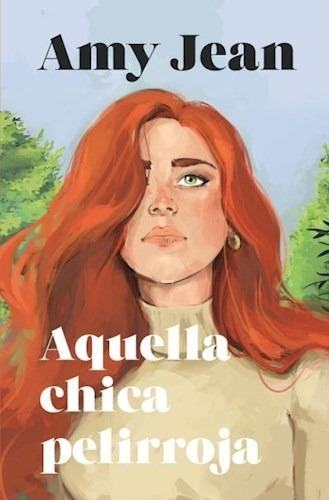 Libro Aquella Chica Pelirroja De Jean Amy