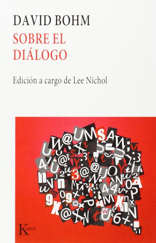 Sobre el diálogo, de Bohm, David. Editorial Kairos, tapa blanda en español, 1998