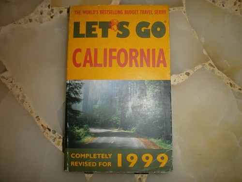 Let´s Go To California 1999 St Martin´s Press New York Usa M