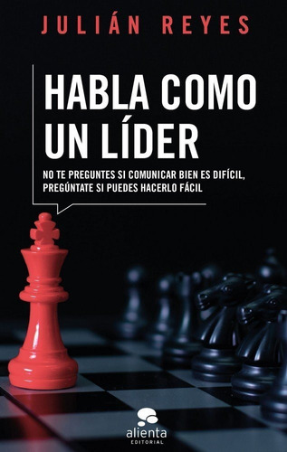 Habla Como Un Lider - Julian Reyes