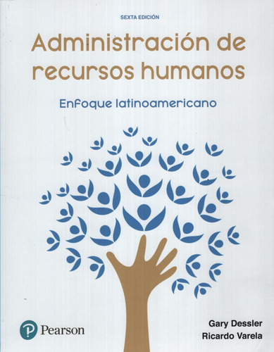 Administracion De Recursos Humanos. Enfoque Latinoamericano