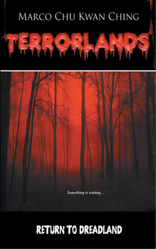 Return To Dreadland: Terrorlands, De Chu, Marco Kwan Ching. Editorial Lightning Source Inc, Tapa Blanda En Inglés