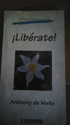 Liberate, Anthony De Mello