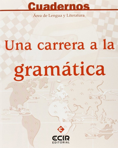 Una Carrera A La Gramatica Ii Cuaderno Lengua - Aa.vv